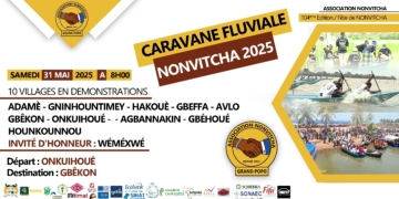 La caravane fluviale NONVITCHA 2025, c’est demain du village Onkuihoué à 08h au village Gbêkon (Grand-Popo)